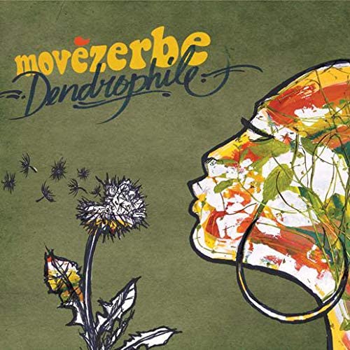 Dendrophile [Audio CD] Movedrophile
