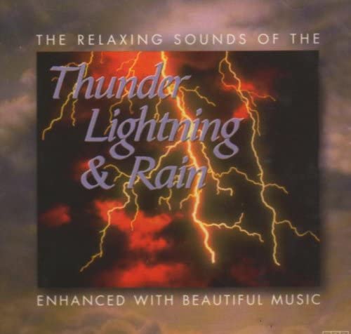 Thunder Lightning & Rain - Enhanced With Beautiful Music [Audio CD] Various