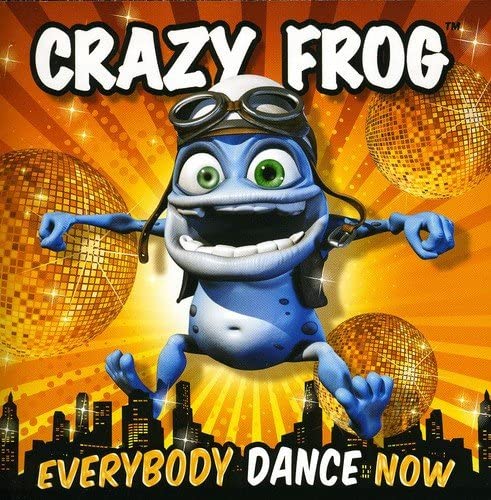 Everybody Dance Now [Audio CD] CRAZY FROG