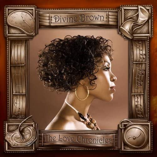 The Love Chronicles [Audio CD] Divine Brown