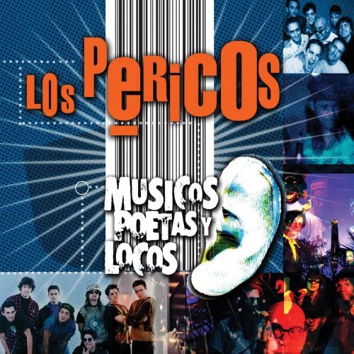 Musicos Poetas Y Locos [Audio CD] Los Pericos