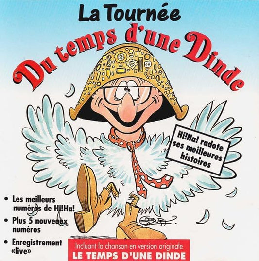 La Tournée Du Temps D'une Dinde [Audio CD] Hi! Ha! Tremblay, Michel Barrette