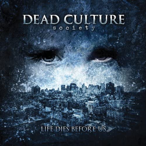 Life Dies Before Us [Audio CD] Dead Culture Society