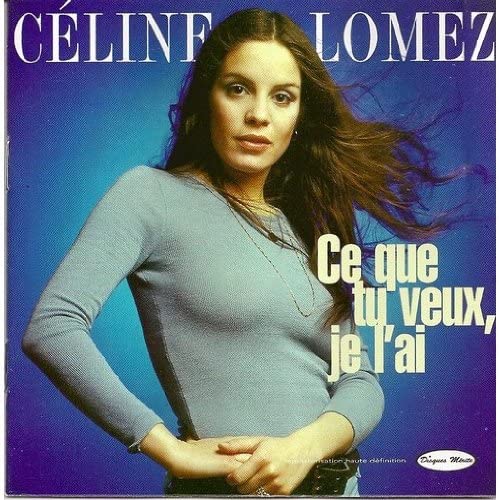 Ce Que Tu Veux Je [Audio CD] Celine Lomez
