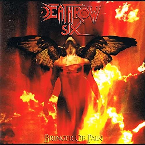 Bringer of Pain [Audio Cassette] Deathrow Six