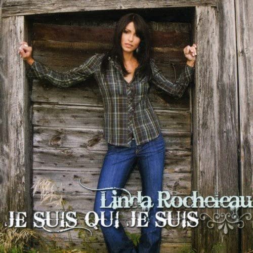 Je Suis Qui Je Suis [Audio CD] Linda Rocheleau and Rocheleau Linda