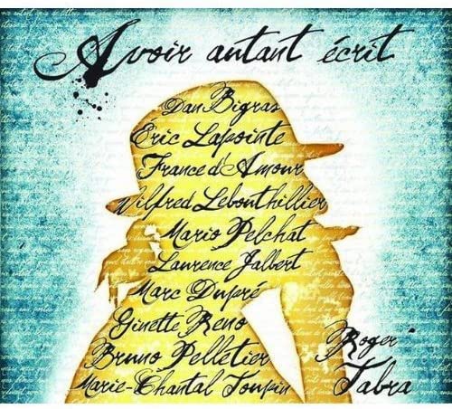 Avoir autant écrit [Audio CD] Roger Tabra