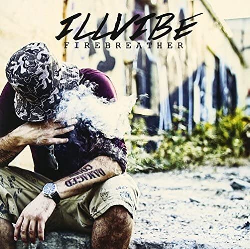 Firebreather [Audio CD] iLLvibe