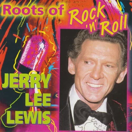 Roots of Rock 'n' Roll [Audio CD] Lewis/ Jerry Lee