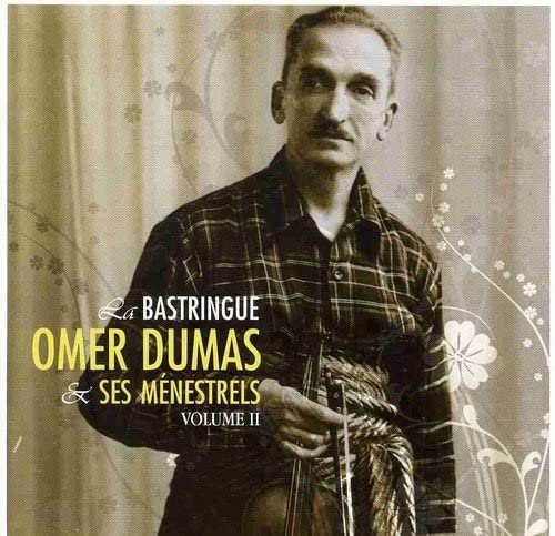 La Bastringue Vol. 2 [Audio CD] Dumas/ Omer Et Ses Menestrels