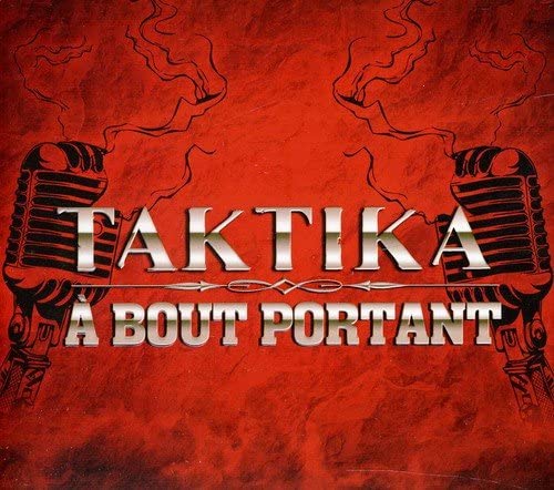 A bout portant [Audio CD] Taktika