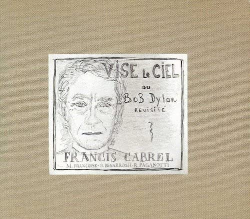Vise le ciel [Audio CD] Francis Cabrel