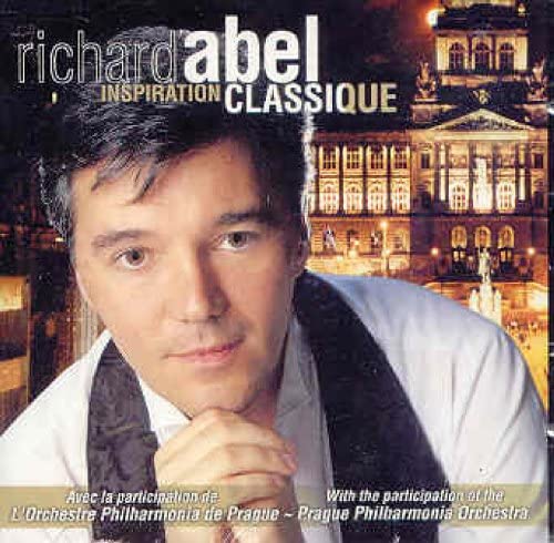 Inspiration Classique [Audio CD] Richard Abel