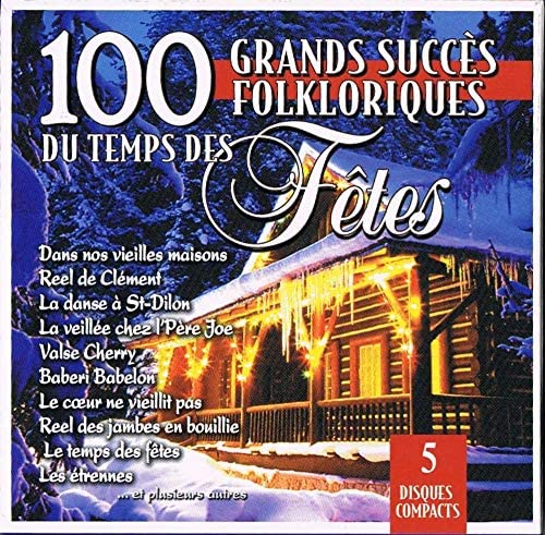 100 Grands Succes Folkloriques Du Temps Des Fetes [Audio CD] Compilation