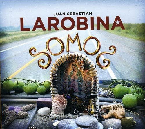 Somos [Audio CD] Larobina/ Juan Sebastian