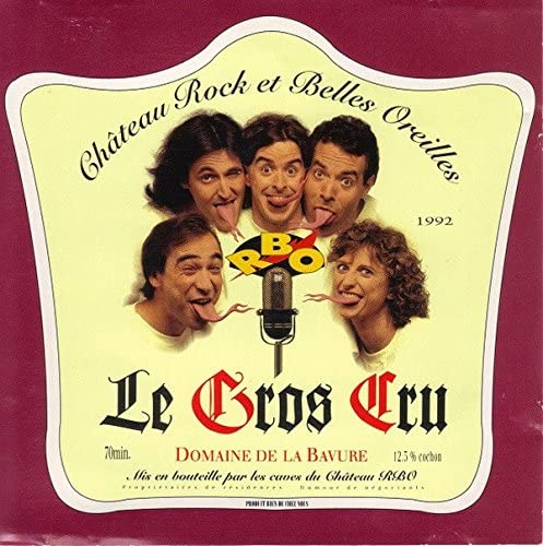 Le Gros Cru - 1992 - (Canada) [Audio CD] Rock Et Belles Oreilles