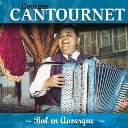 Bal en Auvergne [Audio CD] Georges Cantournet