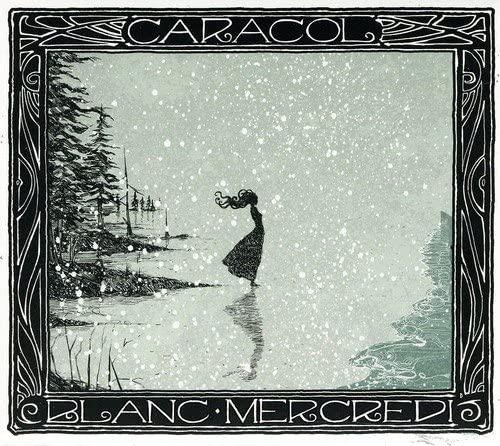 Blanc Mercredi [Audio CD] Caracol