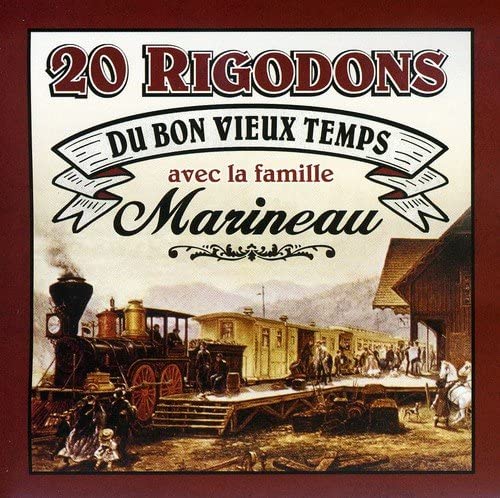 20 Rigodons Du Bon Vieux Temps [Audio CD] Famille Marineau