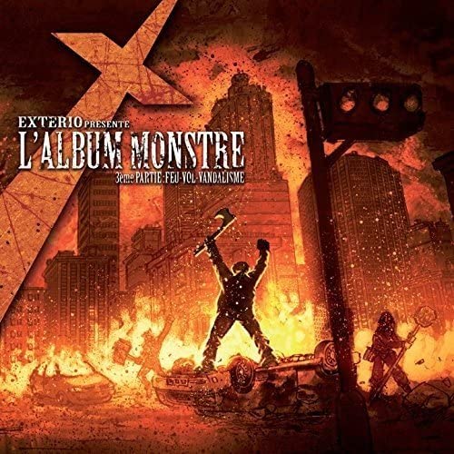 L’album monstre : 3ème partie : Feu-Vol-Vandalisme [Audio CD] Exterio