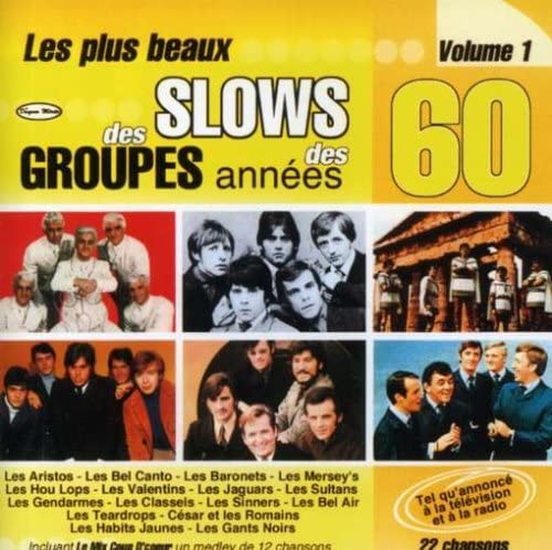 Vol. 1-Plus Beaux Slows Groupes 60 [Audio CD]