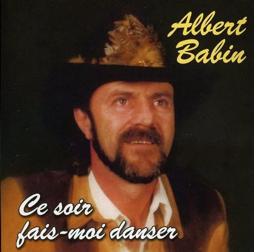 Ce Soir Fais-Moi Danser [Audio CD] Albert Babin
