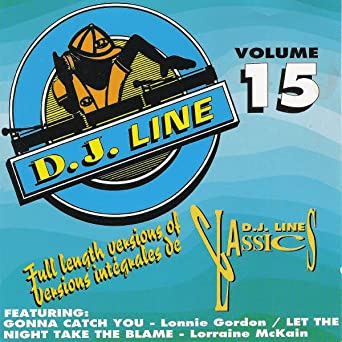 D.J. Line Volume 15 [Audio CD] Lonnie Gordon, Sabrina, Joy & Joyce, Sound Machine, Magic Marmalade, MC Hughie Babe, Lee Marlow, Ex-Plain, Lorraine McKain, Hithouse, Colours, Hazell Dean, Beverlee, Radiorama,