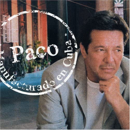 Manufacturado En Cuba [Audio CD] Paco