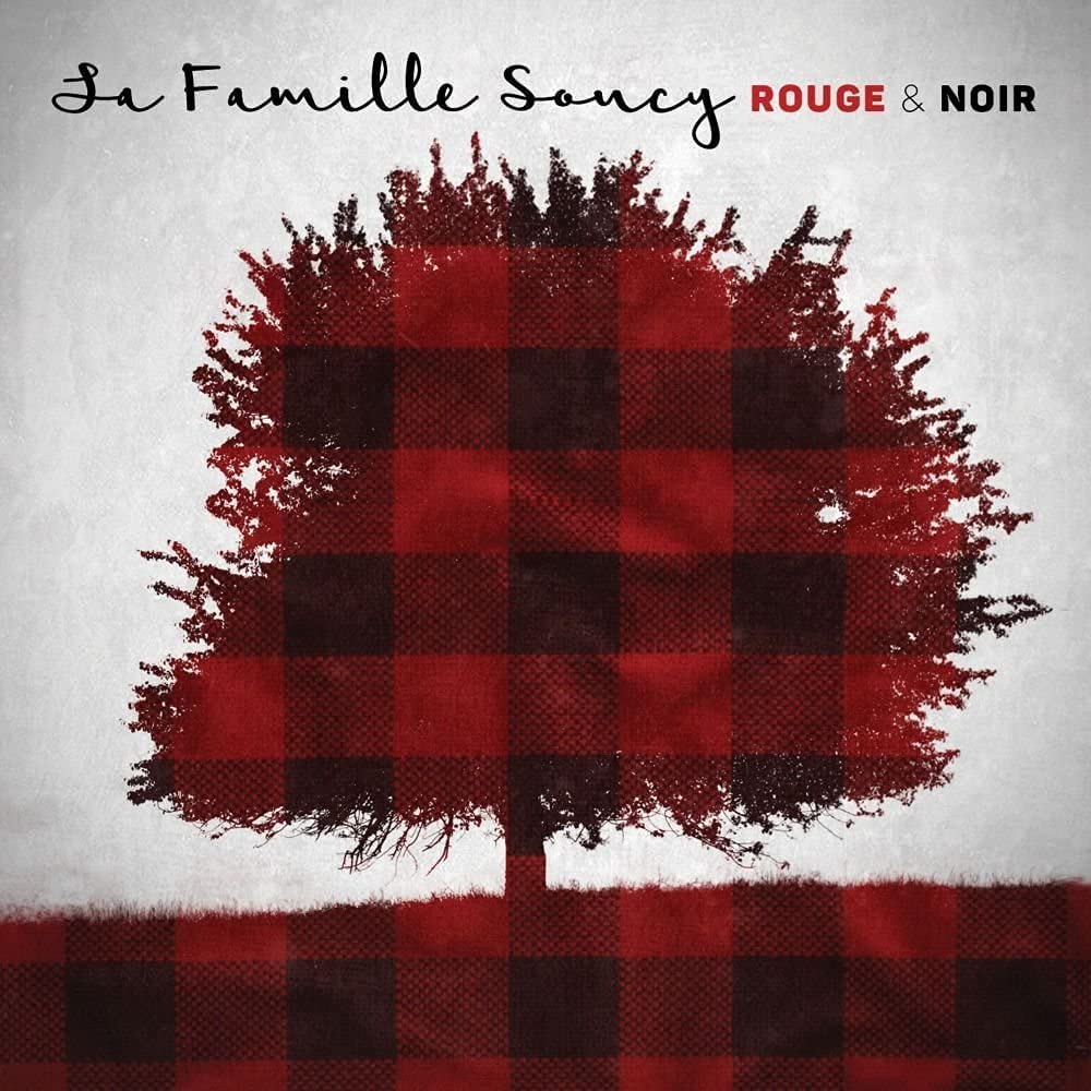 Rouge et Noir [Audio CD] La Famille Soucy (avec la participation de Mara Tremblay/ Raffy/ Marco Calliari et Yves lambert)