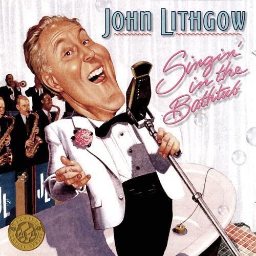 Singin' in the Bathtub by Lithgow/ John (1999-03-09) [Audio CD]