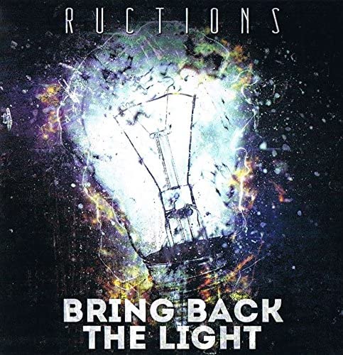 Bring Back The Light (rock) [Audio CD] Ructions