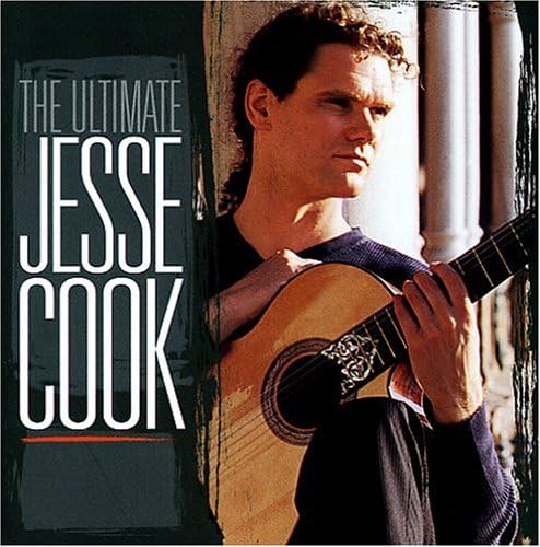 The Ultimate Jesse Cook [Audio CD] Cook, Jesse and Jesse Cook