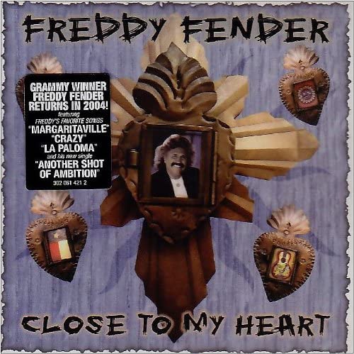 Close to My Heart [Audio CD] Fender/ Freddy