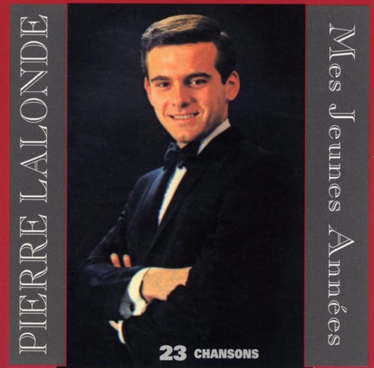 Mes Jeunes Annees [Audio CD] Pierre Lalonde
