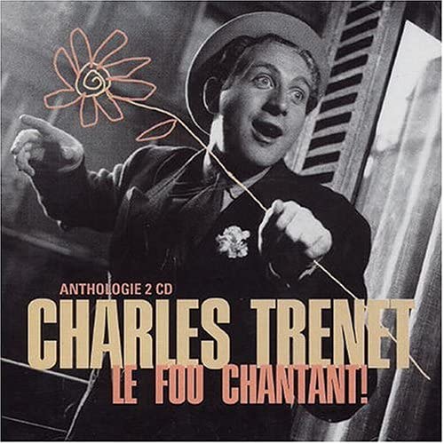 Fou Chantant [Audio CD] Charles Trenet