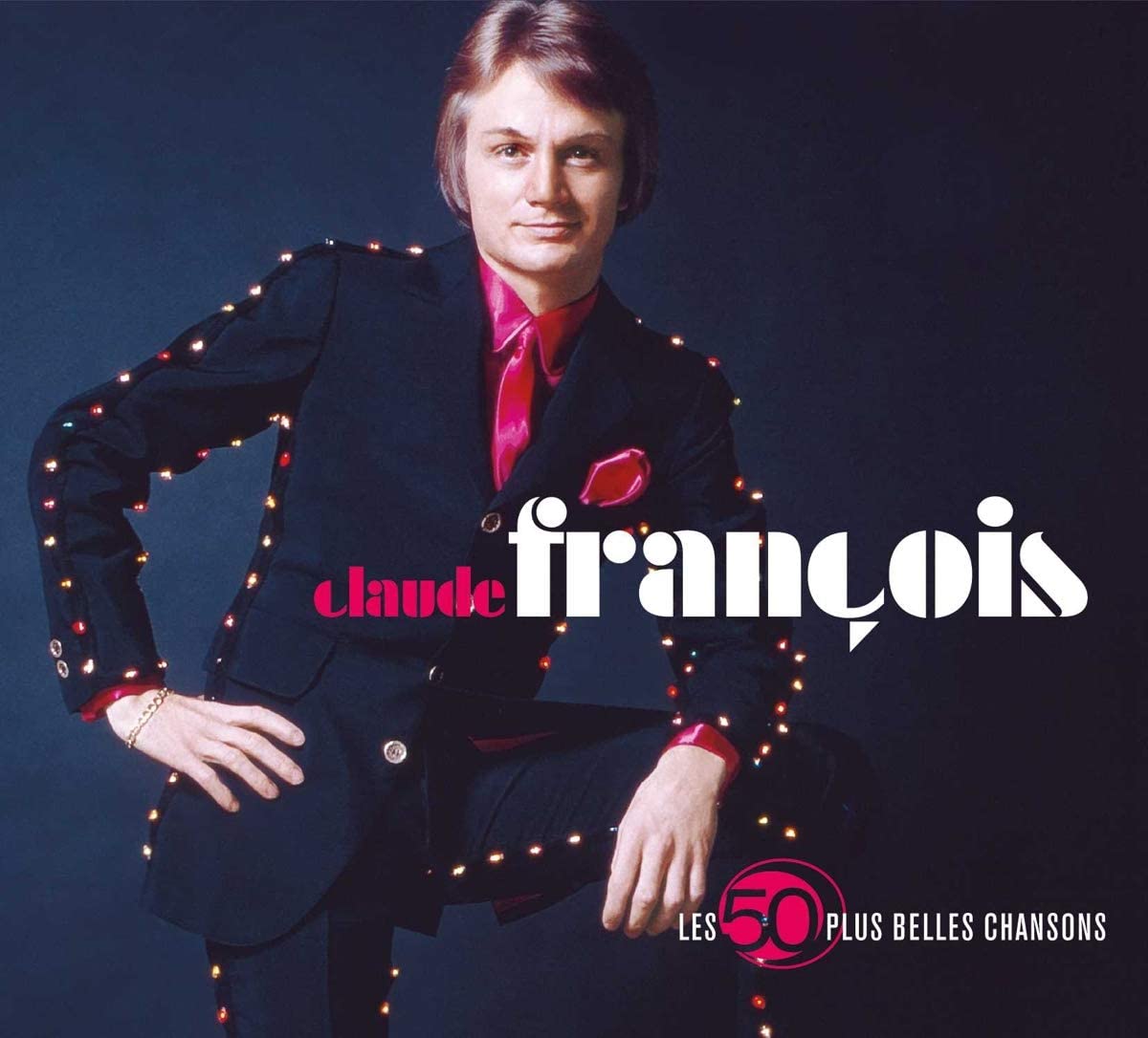 Les 50 Plus Belles Chansons [Audio CD] Claude Francois