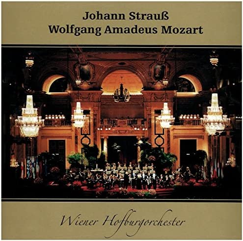 Johann Strauss; Wolfgang Amadeus Mozart [Audio CD] Wiener Hofburgorchester