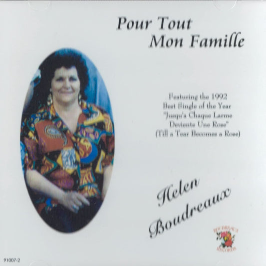 Pour Tout Mon Famille [Audio CD] Helen Boudreaux