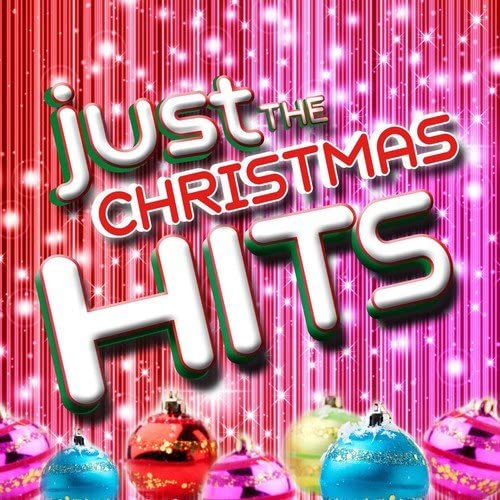 Just The Christmas Hits [Audio CD] Various