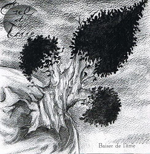 Baiser de L'Ame [Audio CD] Ciel Et Terre