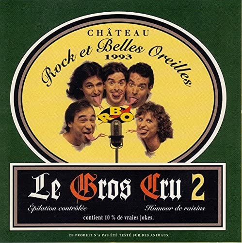 Le Gros Cru 2 - 1993 - (Copy Canada) [Audio CD] Rock et belles oreilles