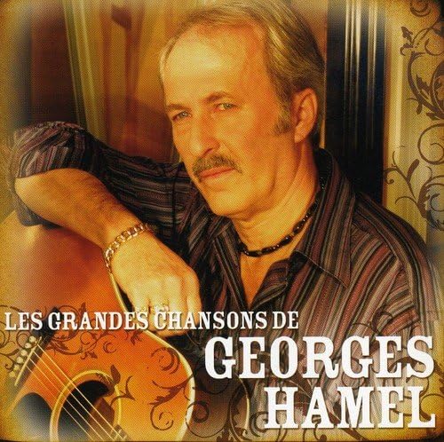 Les Grandes Chansons [Audio CD] Georges Hamel
