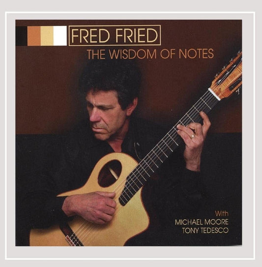 Wisdom of Notes [Audio CD] Fred Fried, Tony Tedesco, Michael Moore, Frank Loesser, Fran Landesman, C. Duane Coleman and Tommy Wolf