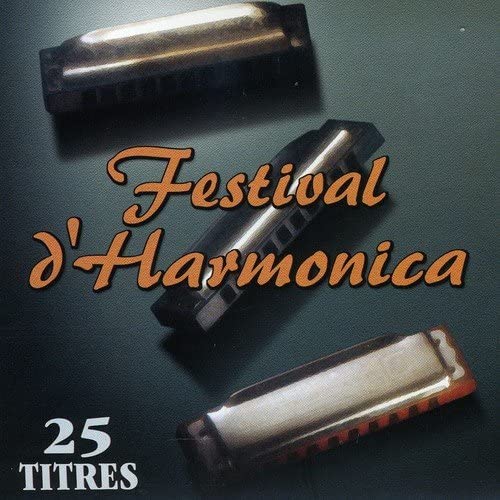 Festival D'harmonica//Festival D'harmonica [Audio CD] Festival D'harmonica