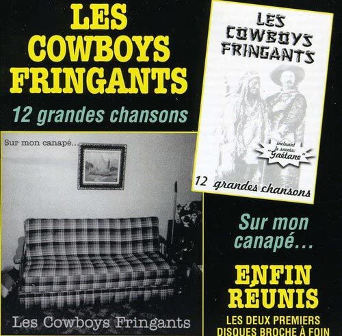 12 grandes chansons et Sur mon canapé [Audio CD] Cowboys Fringants, Les
