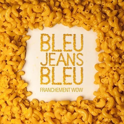 Franchement Wow [Audio CD] Bleu Jeans Bleu