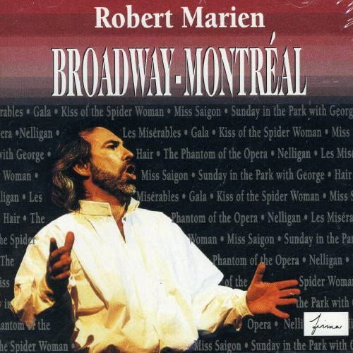 Broadway Montreal [Audio CD] Robert Marien