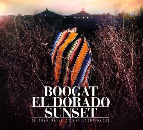 El Dorado Sunset [Audio CD] Boogat