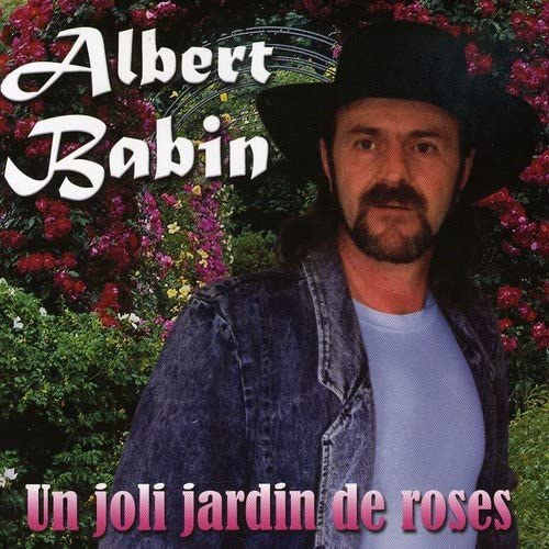 Albert Babin//Un Joli Jardin De Roses [Audio CD] Albert Babin