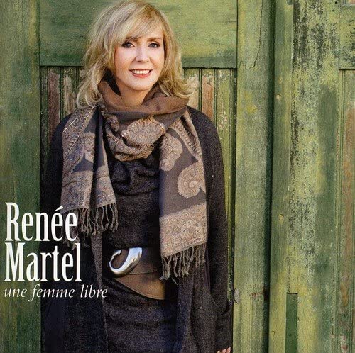 Une femme libre [Audio CD] Renée Martel